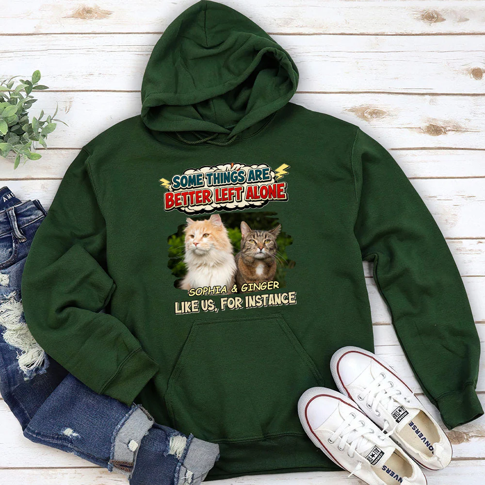 Some Things Are Better Photo - Personalized Custom Hoodie - Image 5