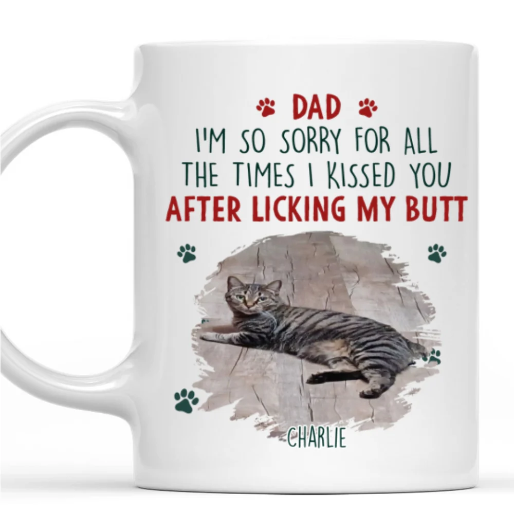 Sorry Mom Dad Cat Version Photo - Personalized Custom Coffee Mug - Image 7