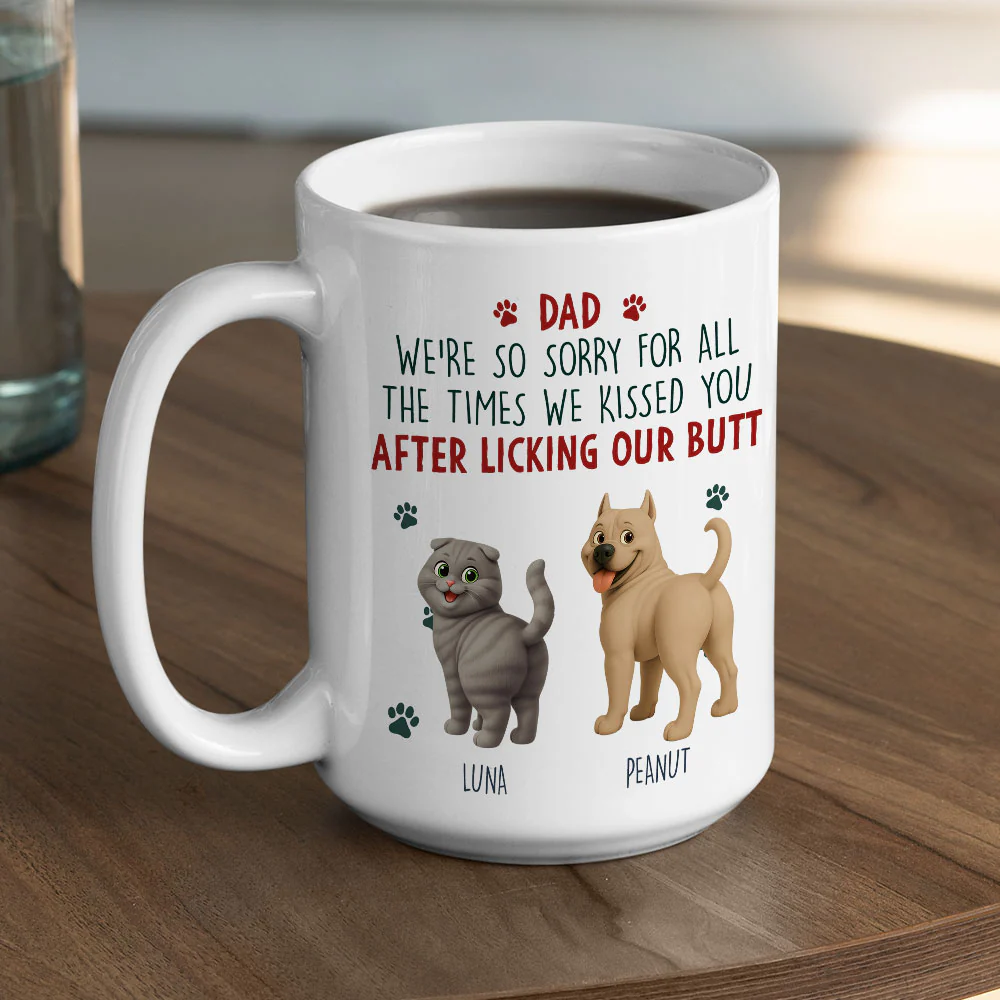 Sorry Mom Dad Pet Version - Personalized Custom Coffee Mug - Image 3