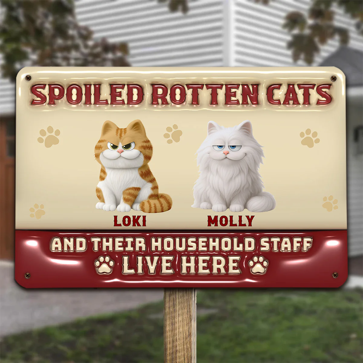 Spoiled Cats Live Here - Personalized Custom 3D Inflated Effect Metal Sign - Image 2