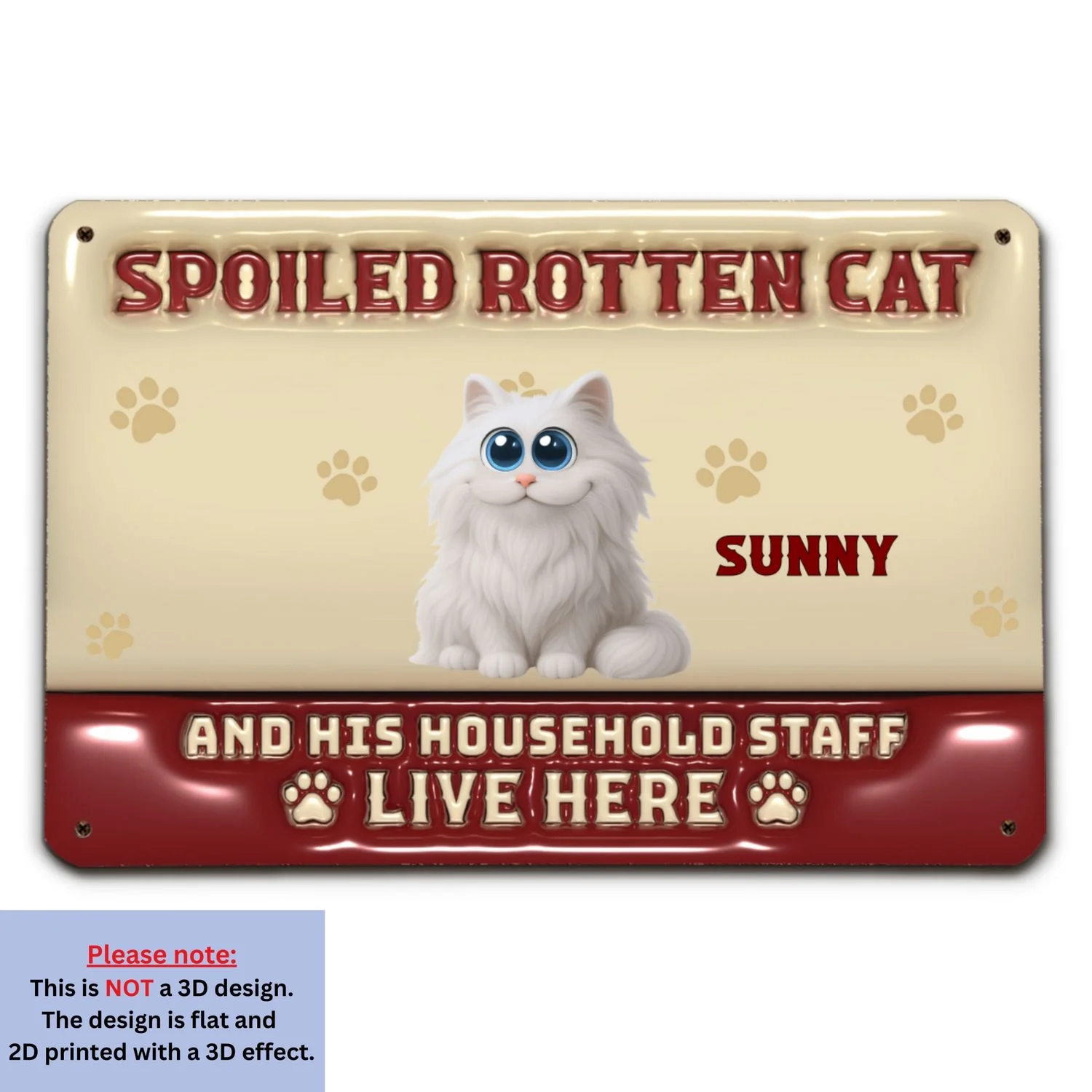 Spoiled Cats Live Here - Personalized Custom 3D Inflated Effect Metal Sign - Image 6