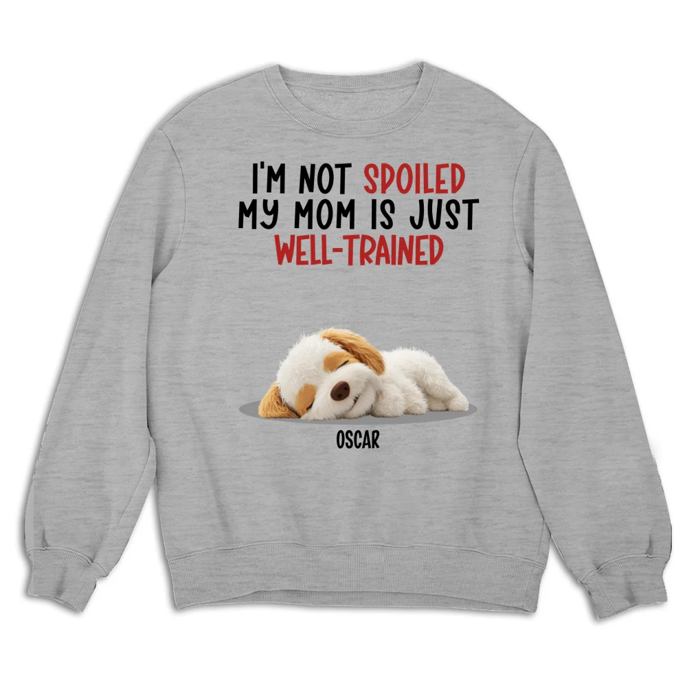 Spoiled Pet And Well Trained Dad Mom Cartoon - Personalized Custom Sweatshirt - Image 4