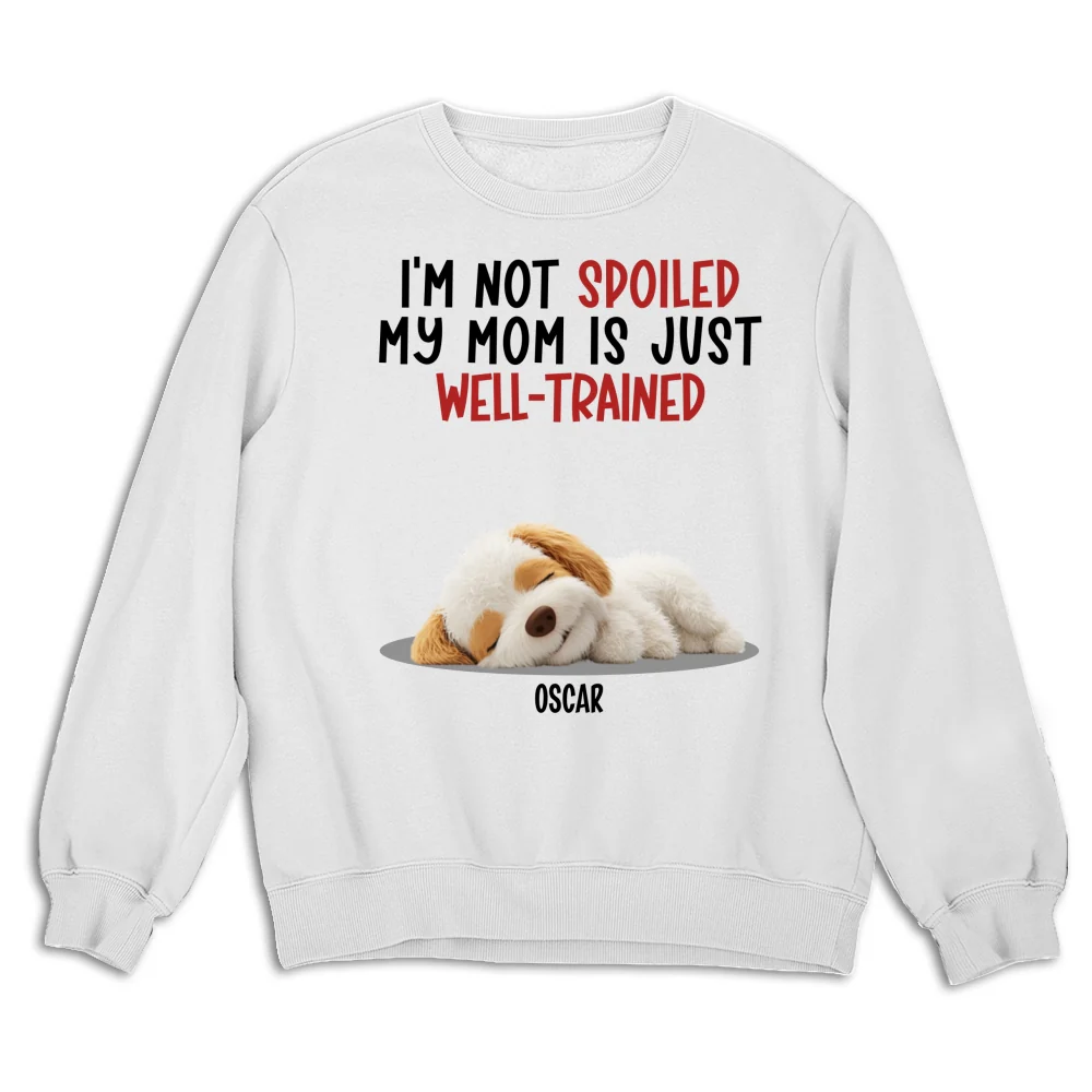 Spoiled Pet And Well Trained Dad Mom Cartoon - Personalized Custom Sweatshirt - Image 6