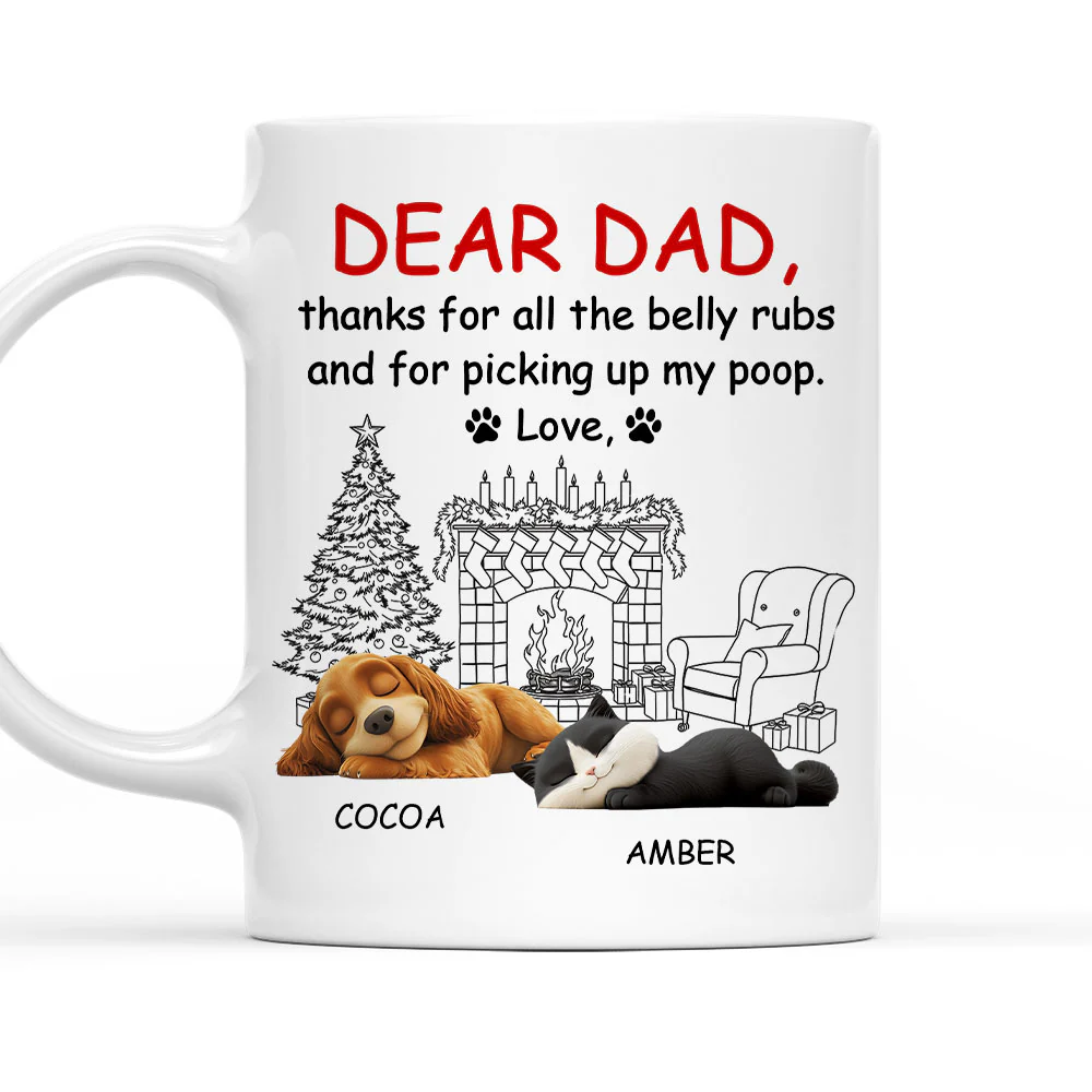 Thanks For All The Belly Rubs Pet Version - Personalized Custom Coffee Mug