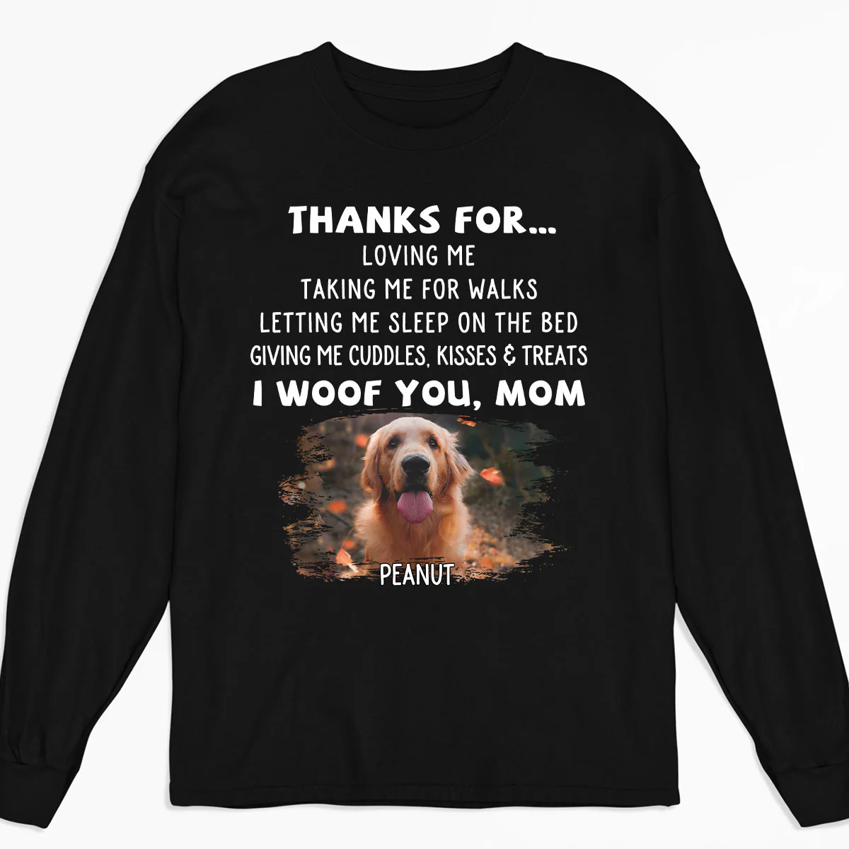 Thanks For Things You Do Photo - Personalized Custom Long Sleeve T-shirt