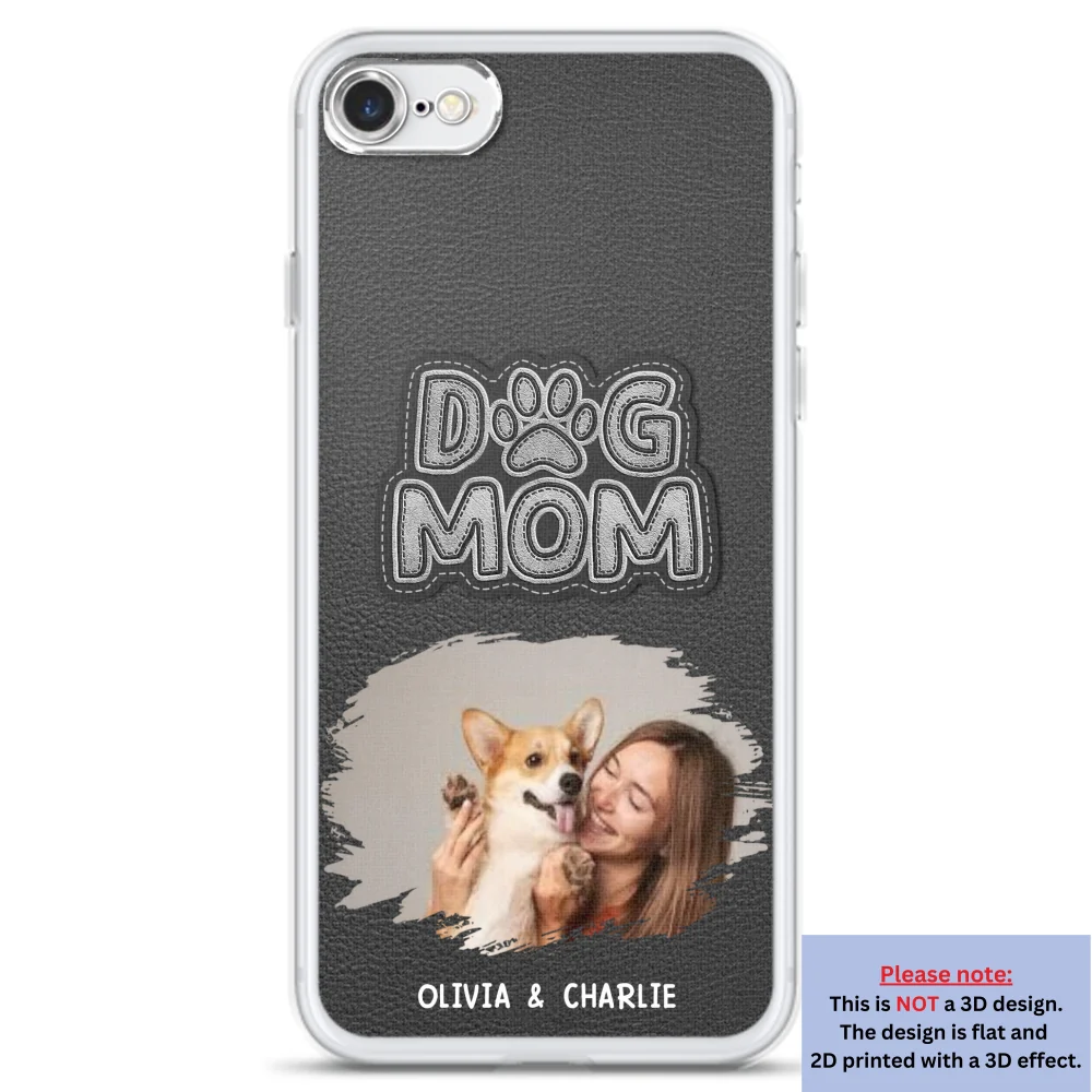 The Dog Mom Photo - Personalized Custom 3D Effect Phone Case