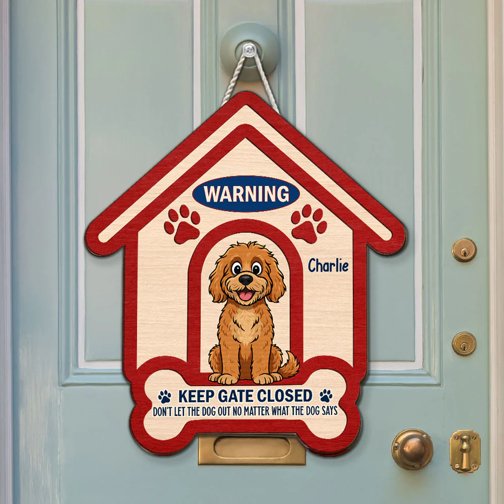 The Dog Will Try To Escape - Personalized Custom Wood Sign - Image 3