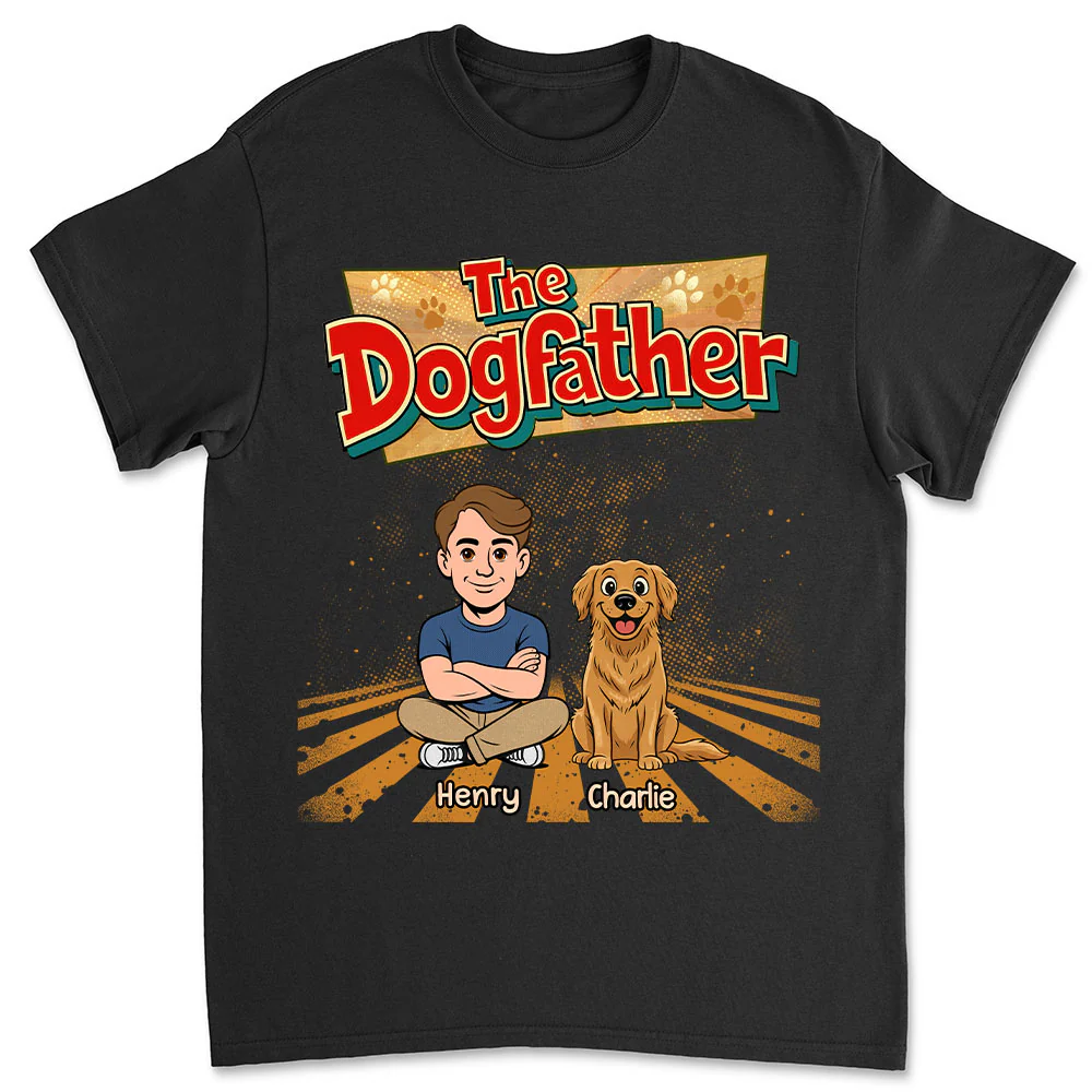 The Father Of Baby Dog - Personalized Custom Unisex T-Shirt