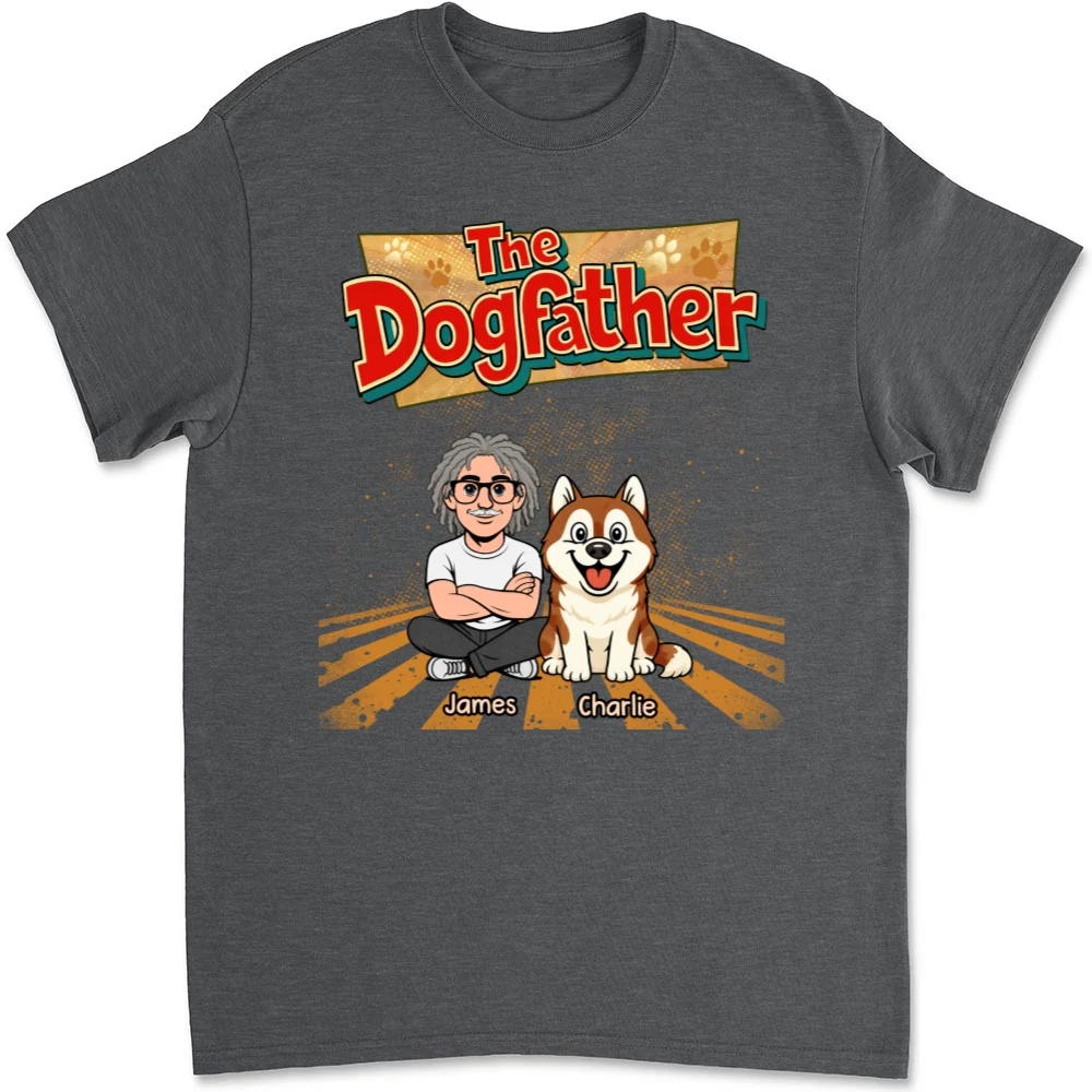 The Father Of Baby Dog - Personalized Custom Unisex T-Shirt - Image 10