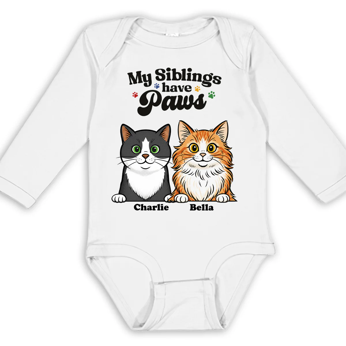 They Have Paws Cat Version - Personalized Custom Long Sleeve Baby Onesie