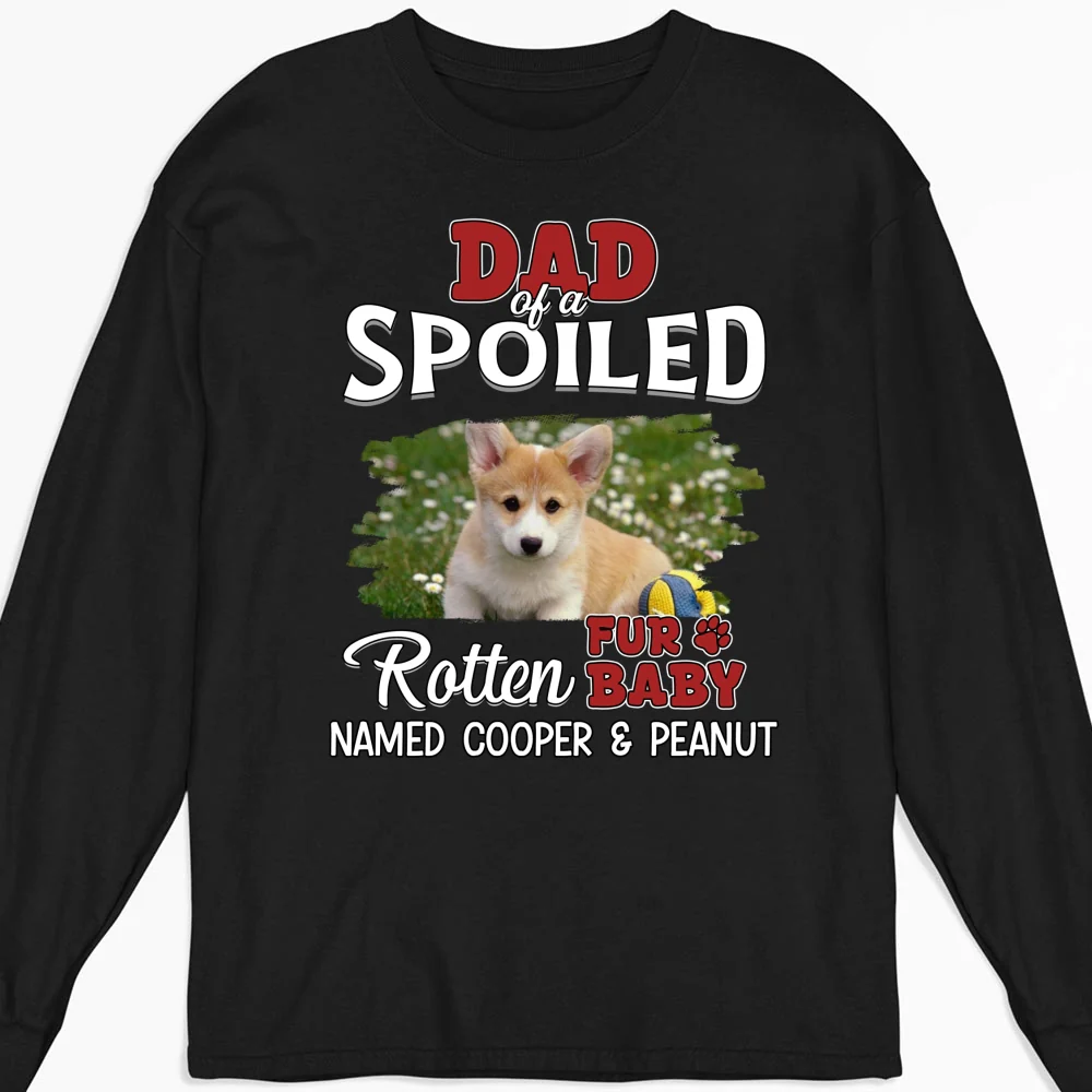 Thinking About My Spoiled Babies Dark Photo Ver - Personalized Custom Long Sleeve T-shirt - Image 5