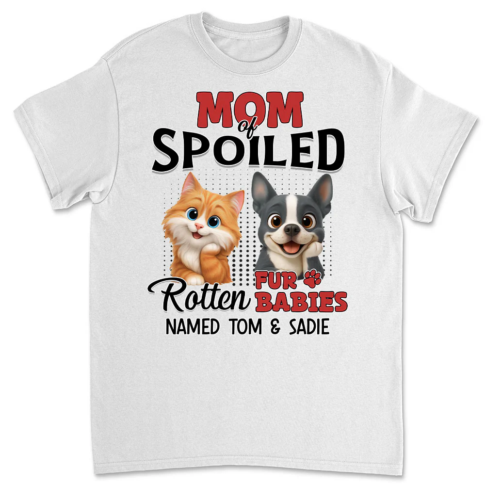 Thinking About My Spoiled Babies - Personalized Custom Unisex T-Shirt