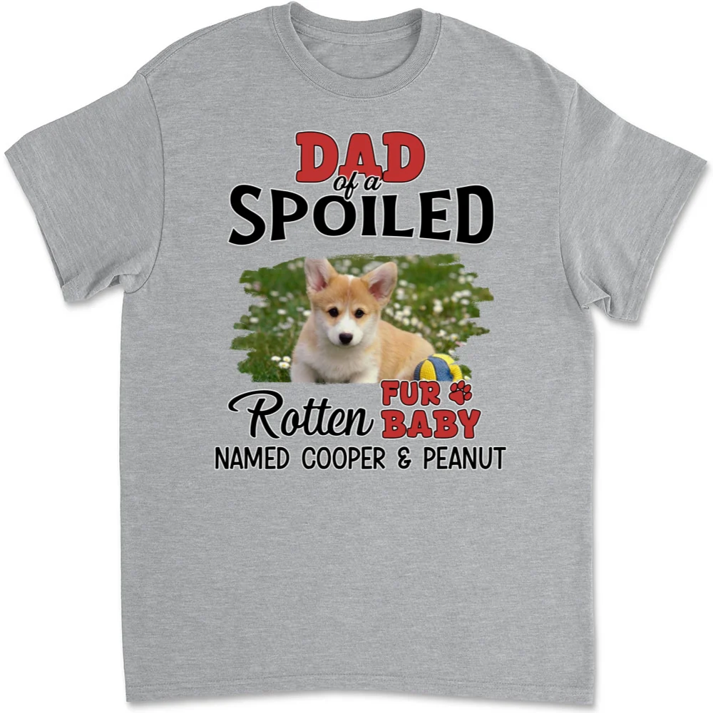 Thinking About My Spoiled Babies Photo - Personalized Custom Unisex T-Shirt - Image 7