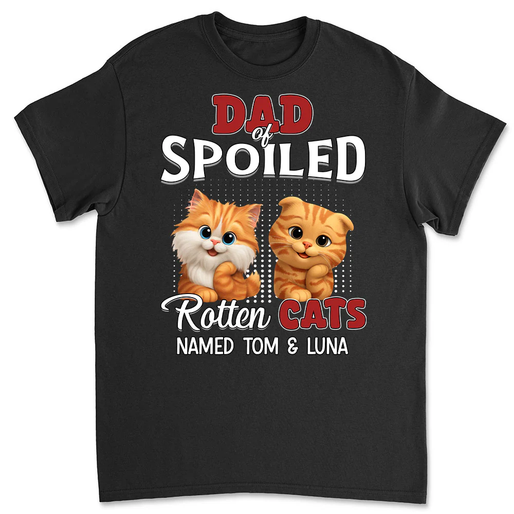 Thinking About My Spoiled Cats Dark Ver - Personalized Custom Unisex T-shirt