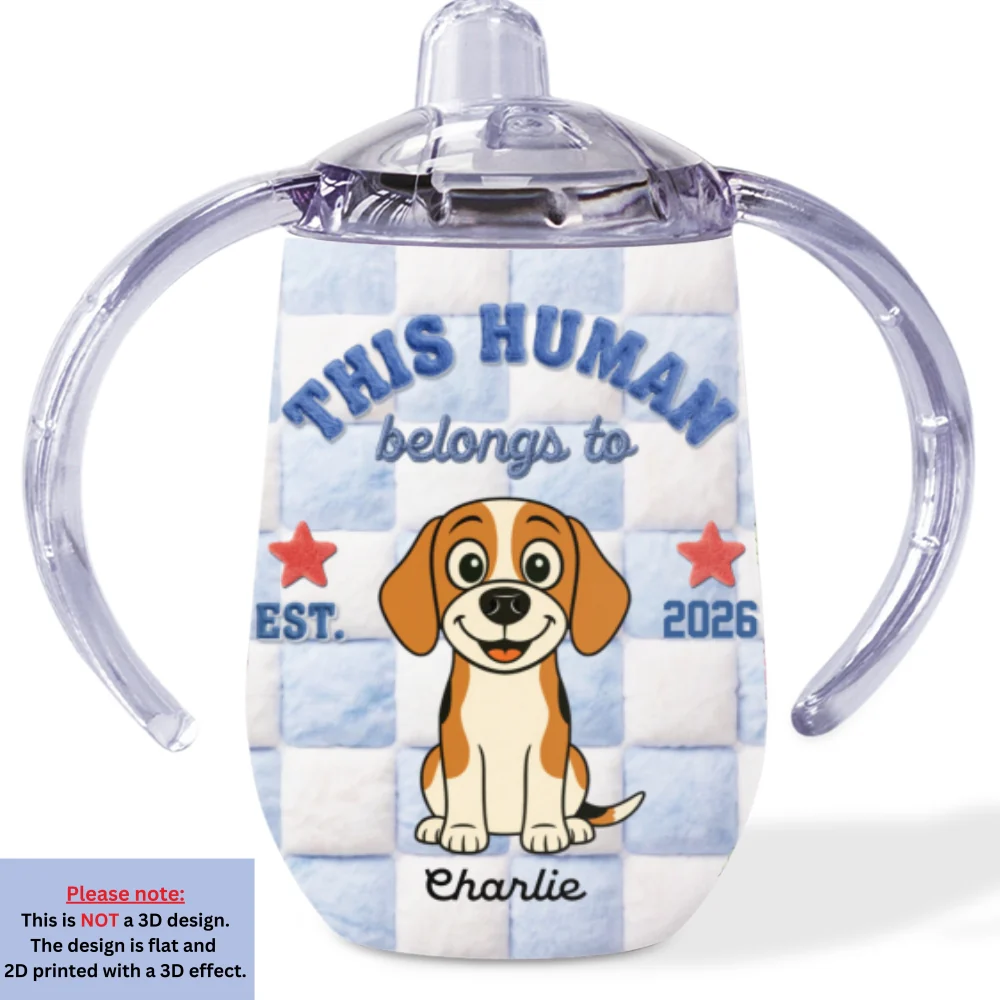 This Human Belongs To - Personalized Custom 3D Effect Sippy Cup With Handles - Image 7