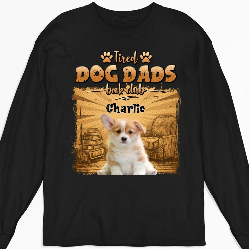 Tired Dog Moms Book Club Photo - Personalized Custom Long Sleeve T-Shirt - Image 2
