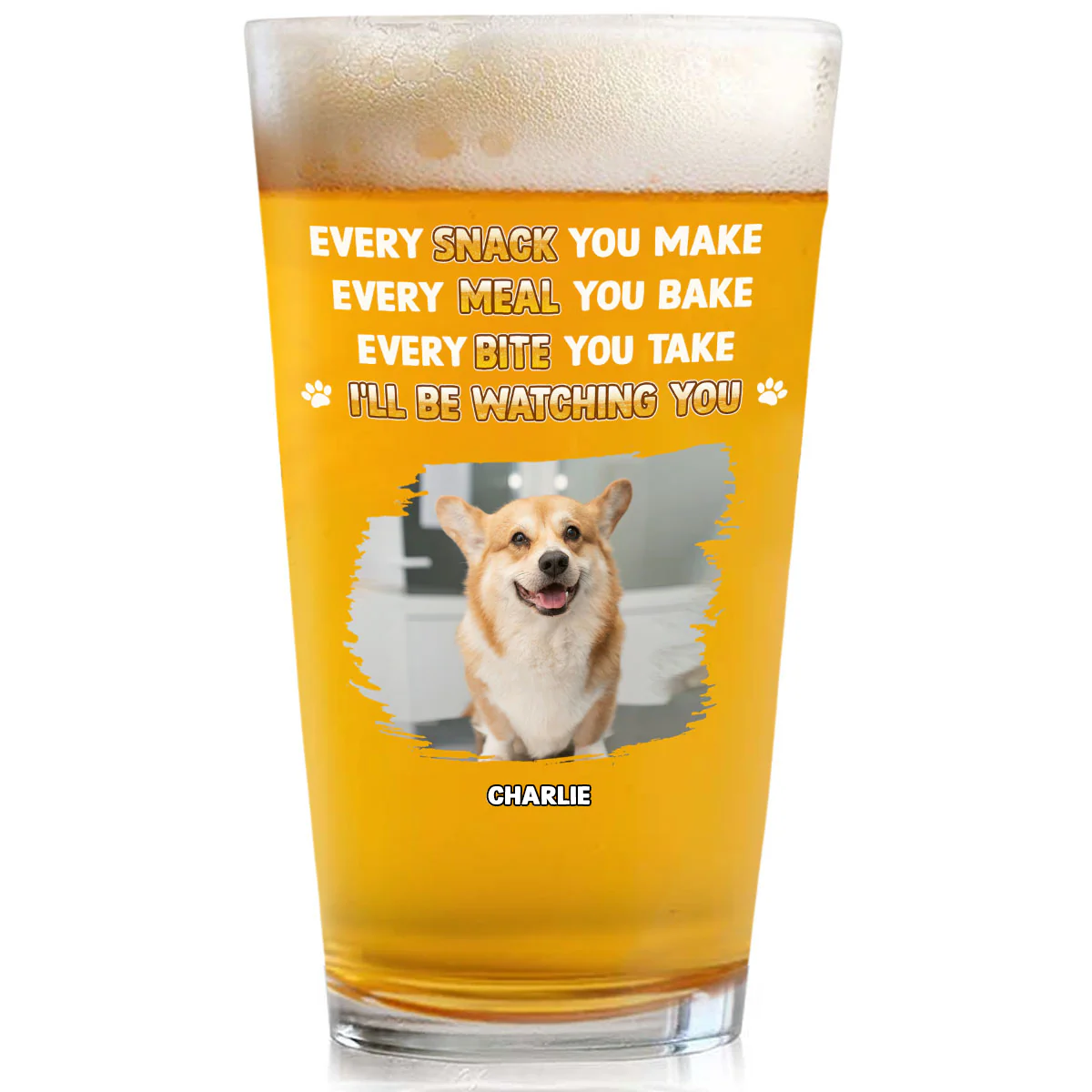Watch Everything You Do Photo - Personalized Custom Beer Glass
