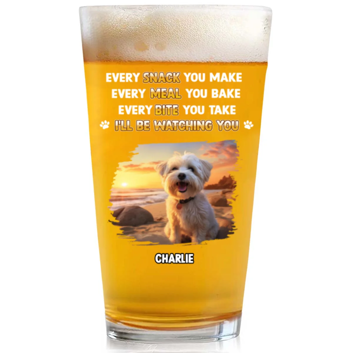 Watch Everything You Do Photo - Personalized Custom Beer Glass - Image 4