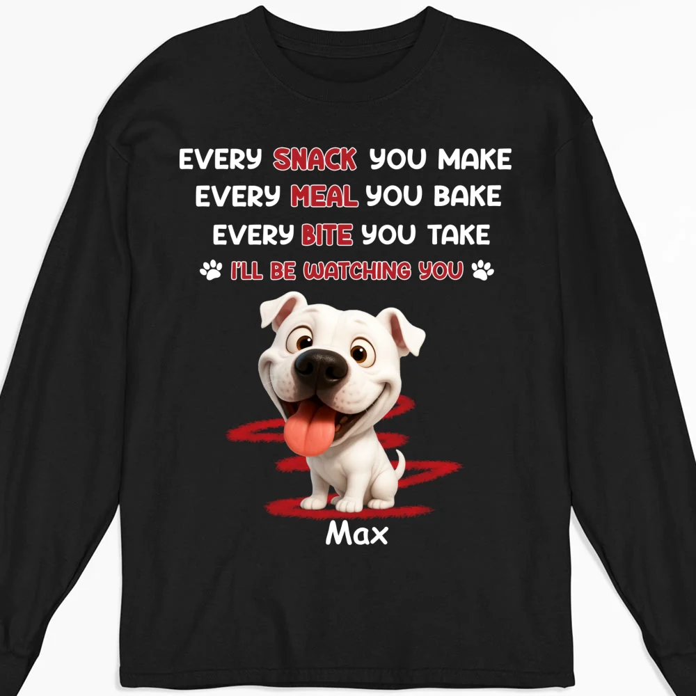 Watching You Forever Pet Version - Personalized Custom Long Sleeve T-Shirt - Image 4