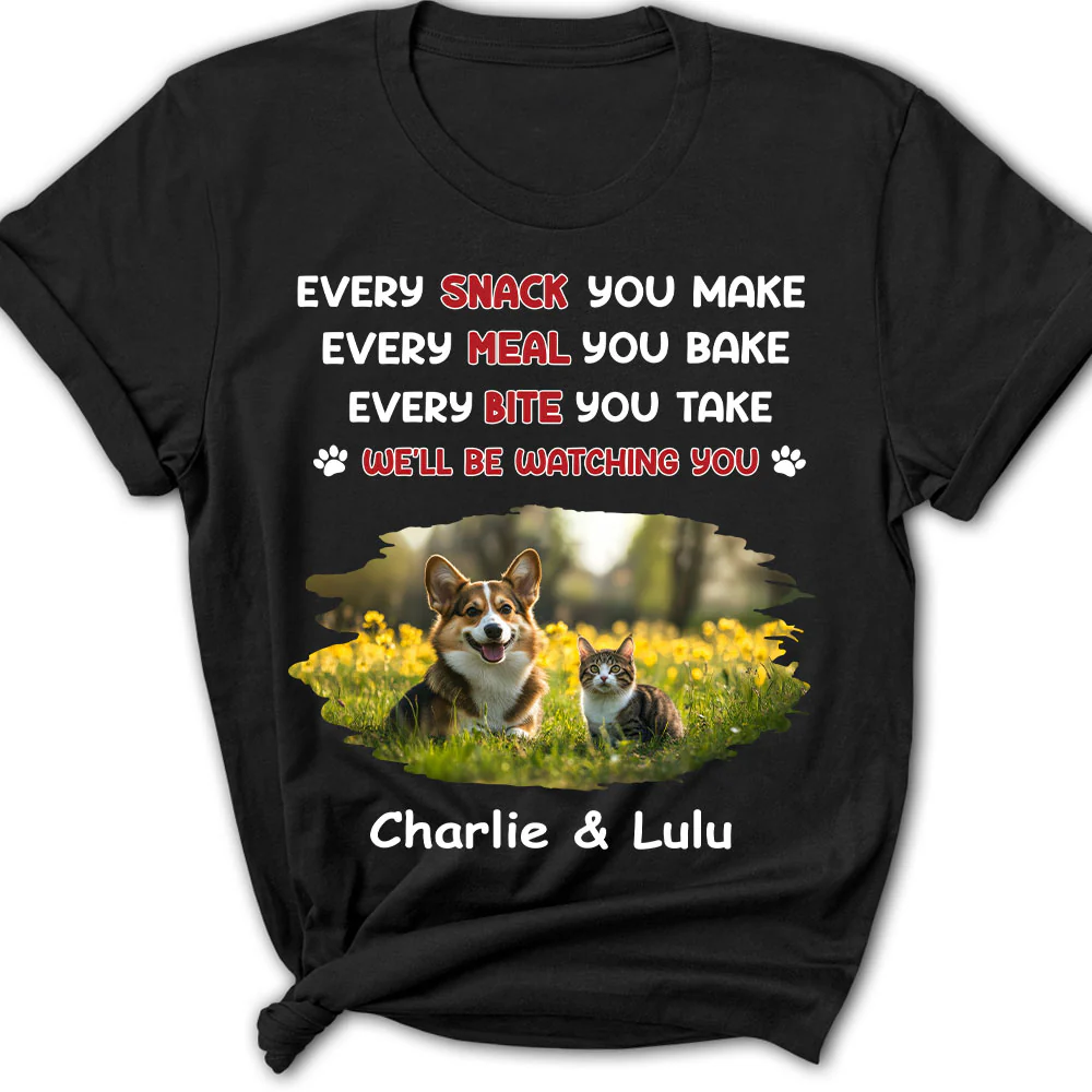 Watching You Forever Pet Version Photo - Personalized Custom Women's T-Shirt