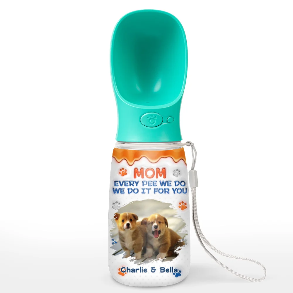 We Do It For You Photo - Personalized Custom Pet Water Bottle With Drinking Feeder - Image 5