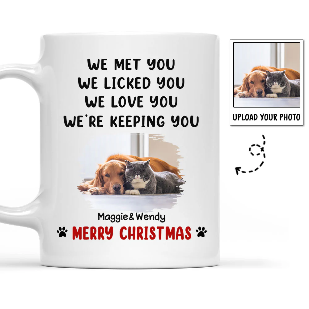We Licked And Love You Ver Pet Christmas Photo - Personalized Custom Coffee Mug