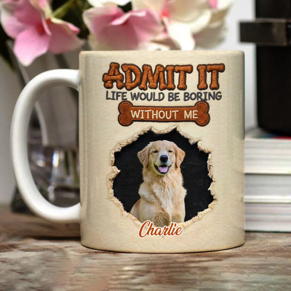 We Make Life Less Boring Photo - Personalized Custom Coffee Mug