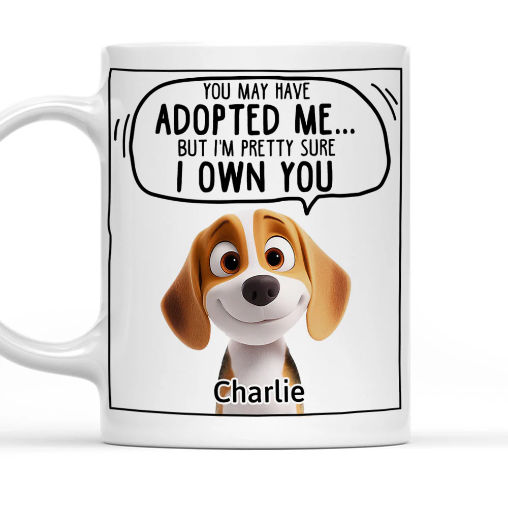 We Sure We Own You Cartoon - Personalized Custom Coffee Mug