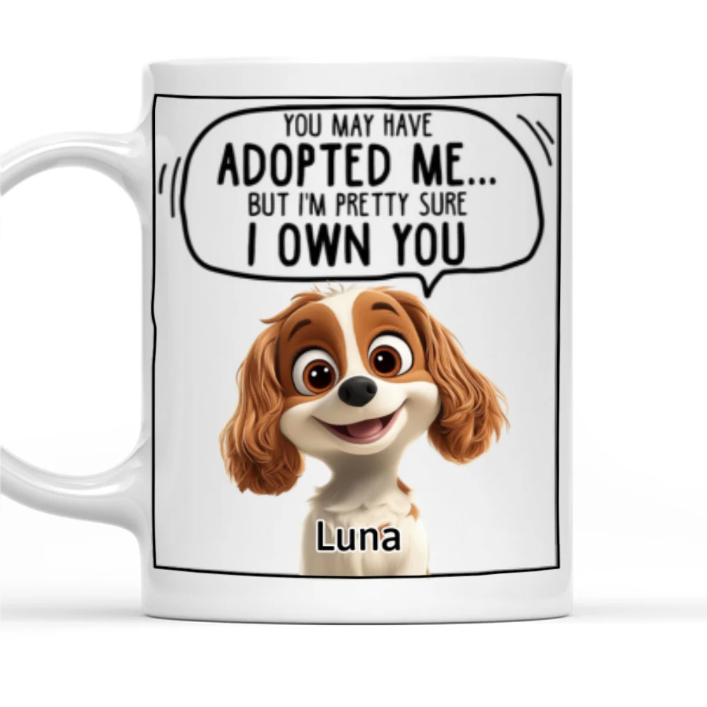 We Sure We Own You Cartoon - Personalized Custom Coffee Mug - Image 7