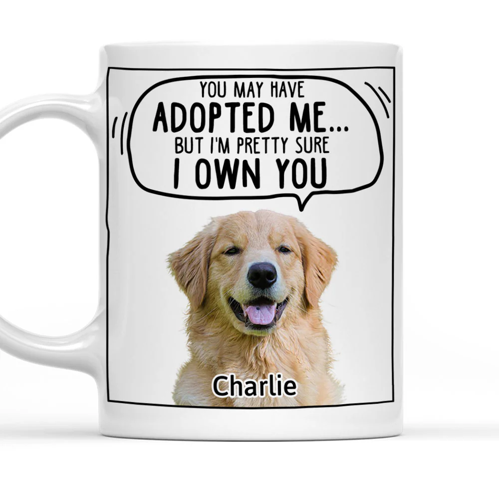 We Sure We Own You Cartoon Photo - Personalized Custom Coffee Mug