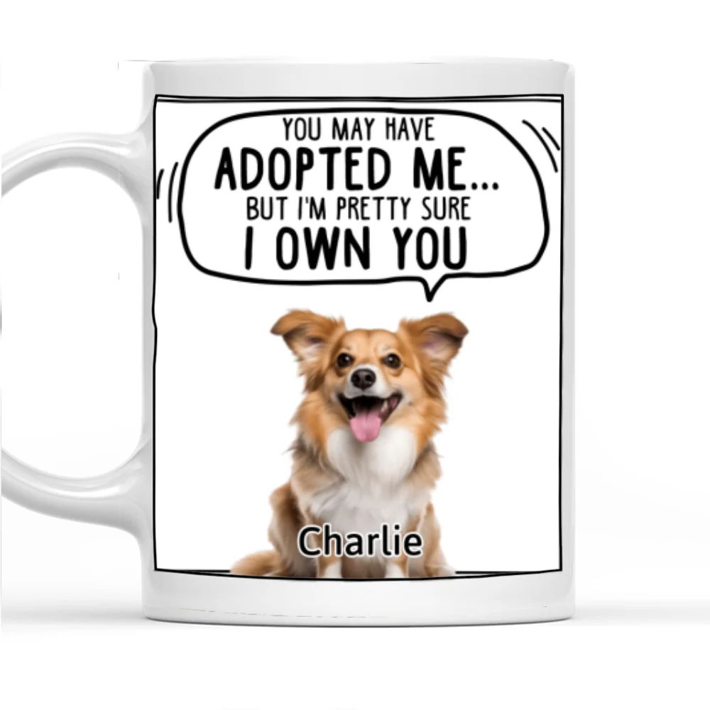 We Sure We Own You Cartoon Photo - Personalized Custom Coffee Mug - Image 6
