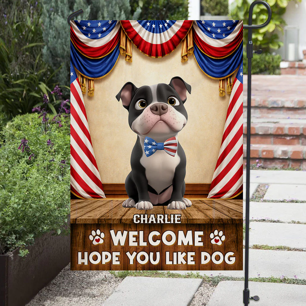 Welcome Hope You Like American Dogs - Personalized Custom Flag - Image 2