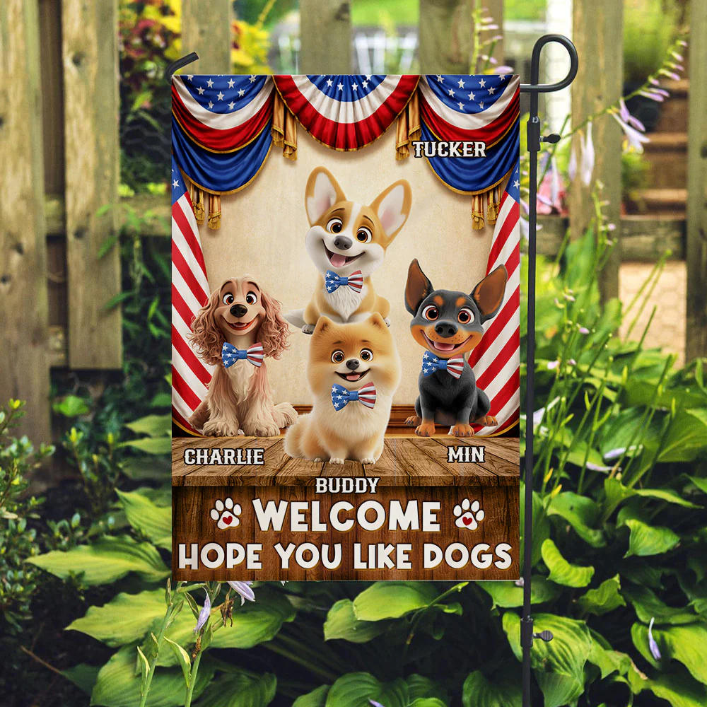 Welcome Hope You Like American Dogs - Personalized Custom Flag - Image 5