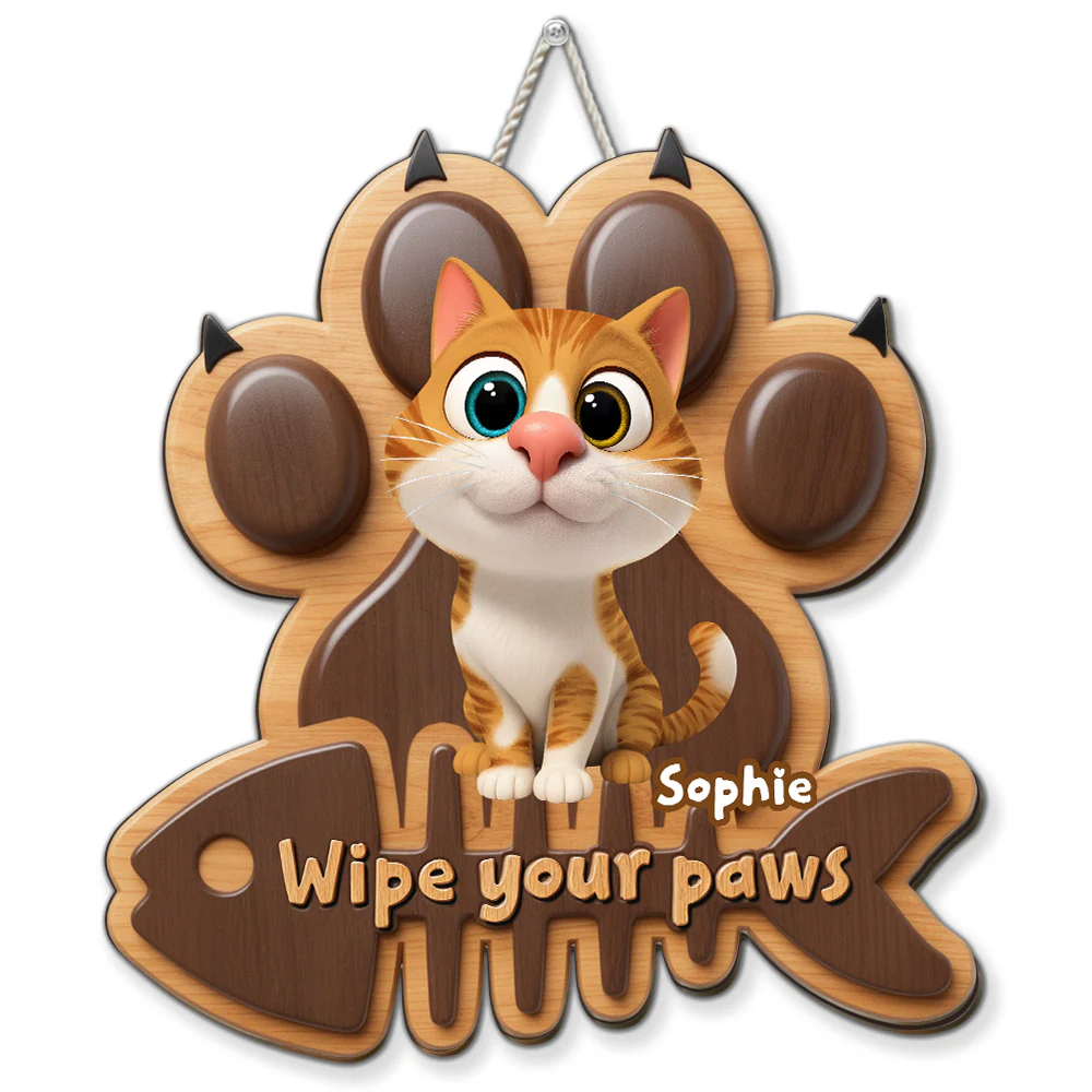 Wipe Up Cat Paws - Personalized Custom 3D Effect Wood Sign