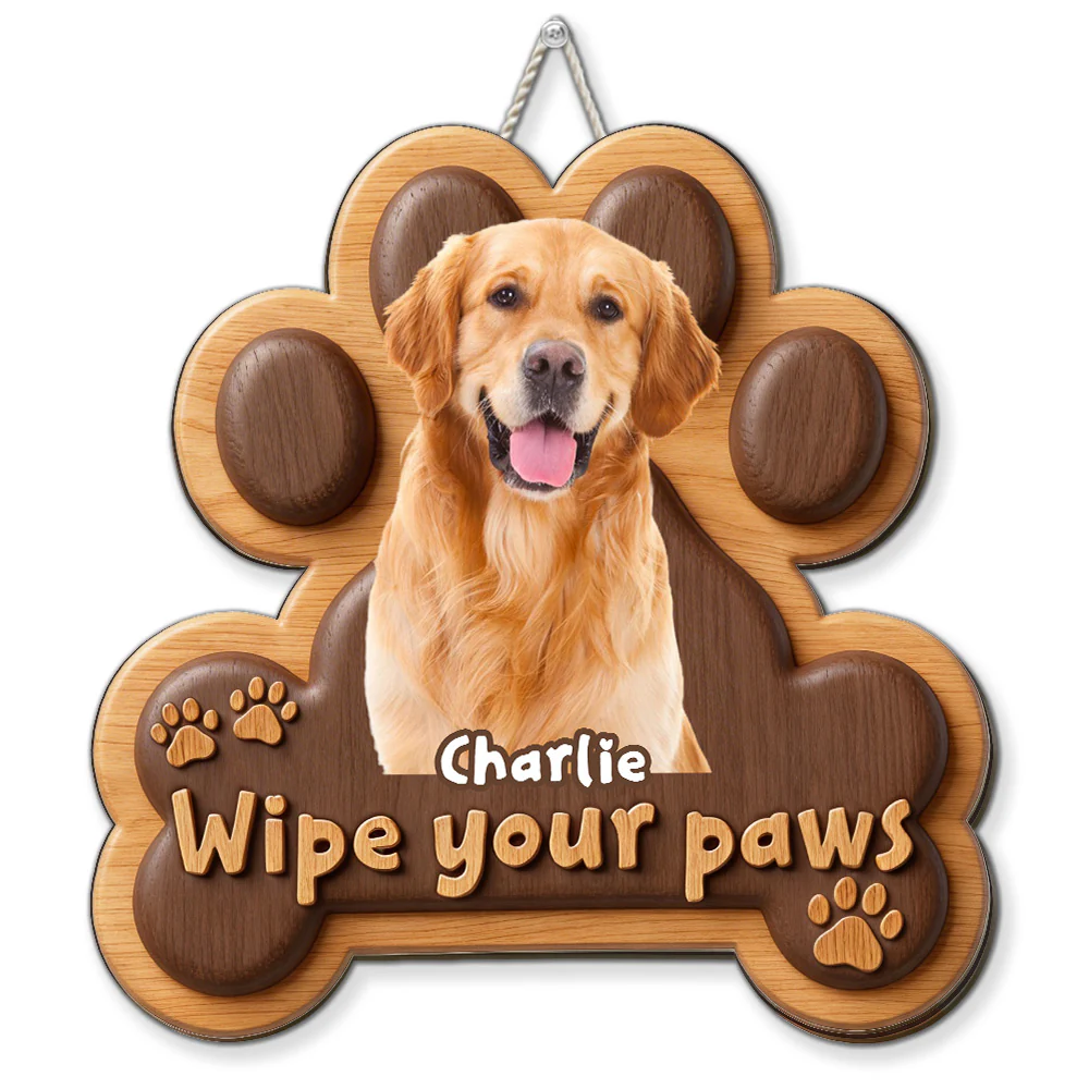 Wipe Up Paws Photo - Personalized Custom 3D Effect Wood Sign