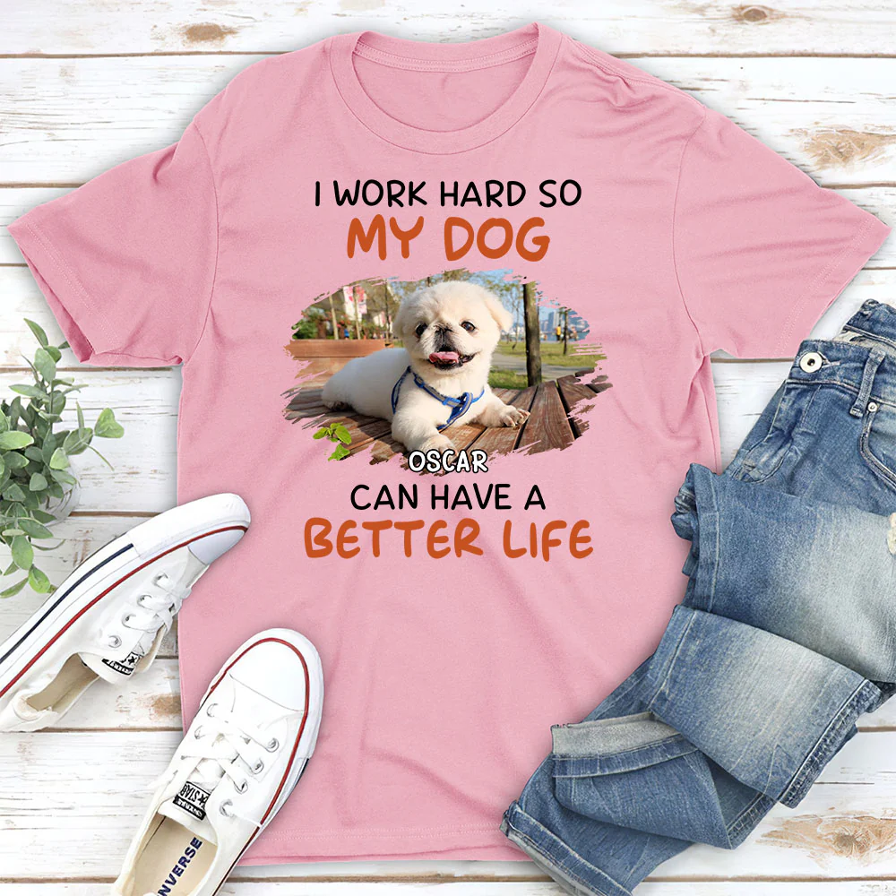 Work Hard For Whom Photo - Personalized Custom Unisex T-shirt - Image 3