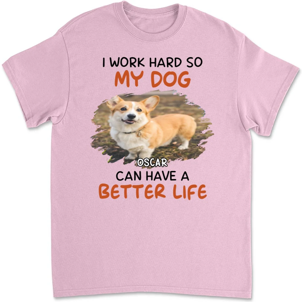 Work Hard For Whom Photo - Personalized Custom Unisex T-shirt - Image 5