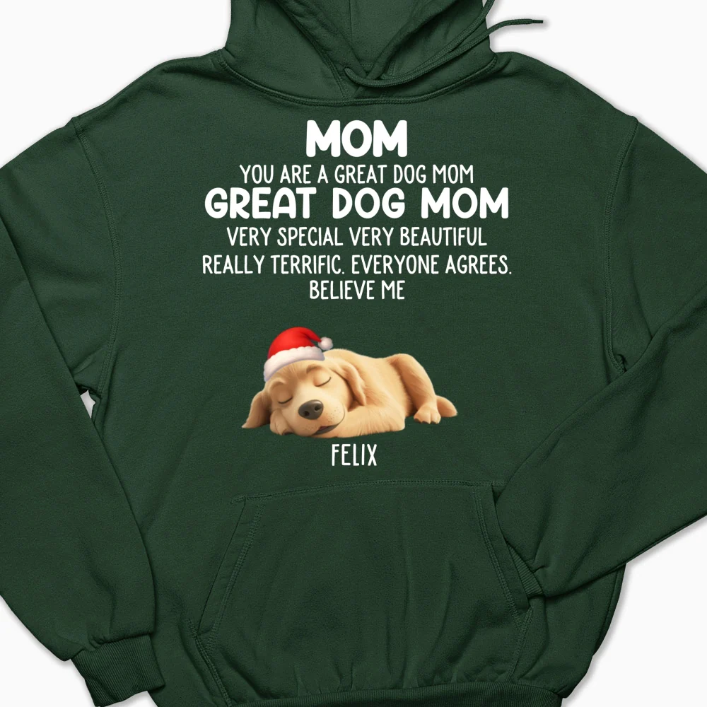 You Are A Great Dog Mom Ver 2 - Personalized Custom Hoodie - Image 9