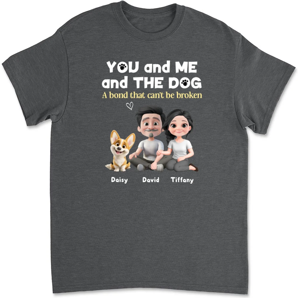 You Me And The Dog Version 2 - Personalized Custom Unisex T-Shirt - Image 10