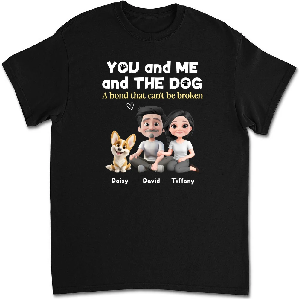 You Me And The Dog Version 2 - Personalized Custom Unisex T-Shirt - Image 6