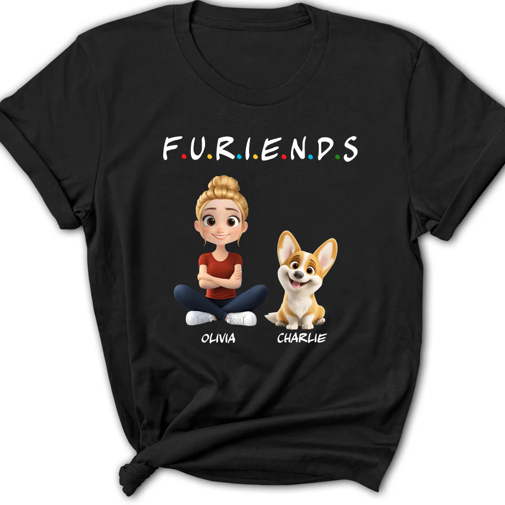 Your Friend - Personalized Custom Women's T-Shirt