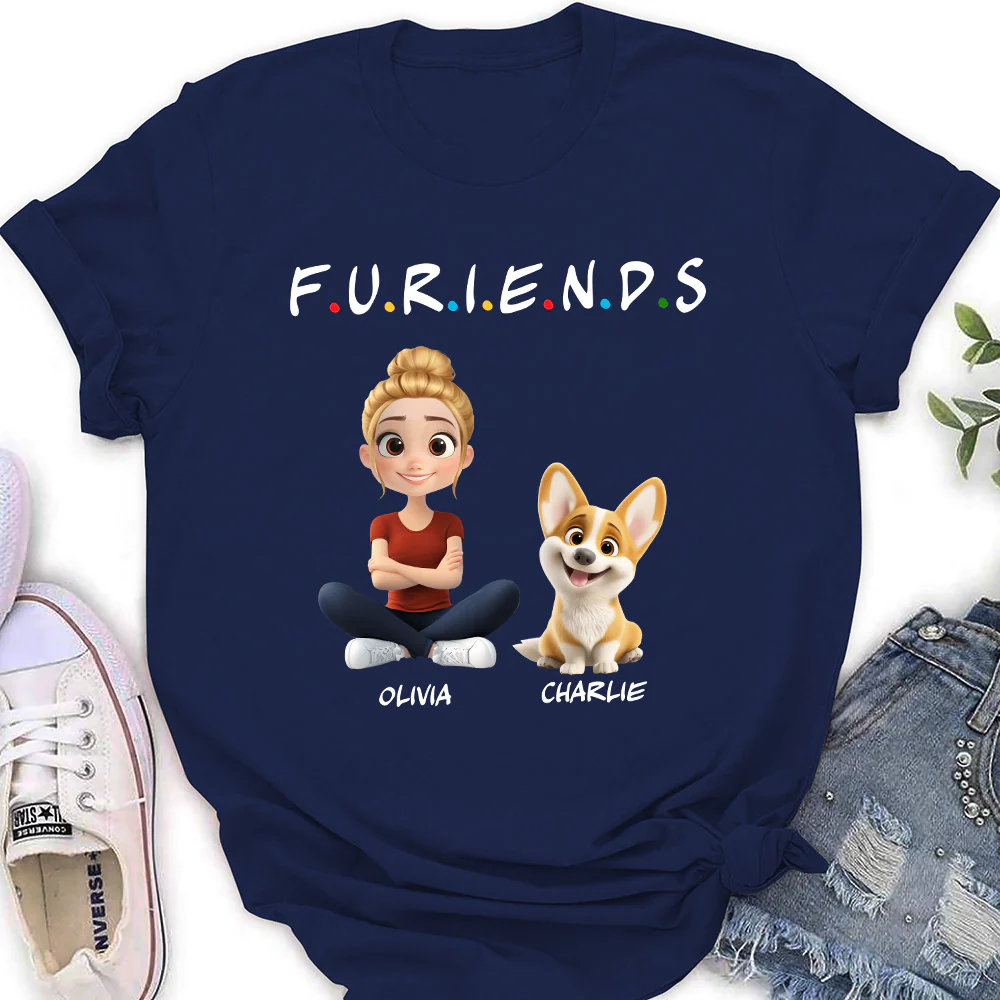 Your Friend - Personalized Custom Women's T-Shirt - Image 4